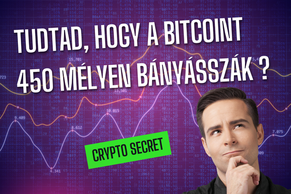 Tudtad, hogy a Bitcoint 450 mélyen bányásszák?